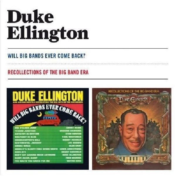 Duke Ellington - Will Big Bands Ever Come Back? + Recollections Of The Big Band Era (CD) - Velvet Music
