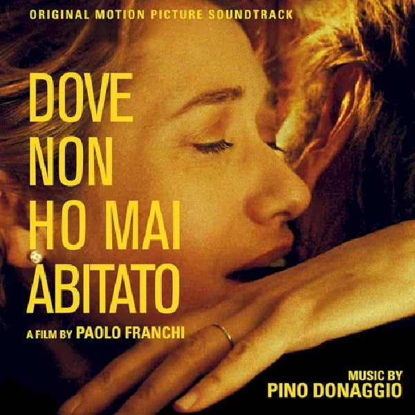 Pino Donaggio - Dove non ho mai abitato (CD)
