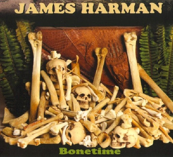 James Harman - Bonetime (CD) - Velvet Music