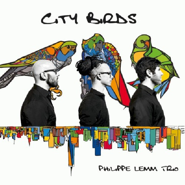 Philippe Lemm -trio- - City birds (CD) - Velvet Music