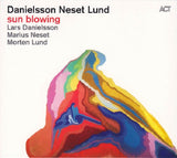 Danielsson/neset/lund - Sun blowing (CD) - Velvet Music
