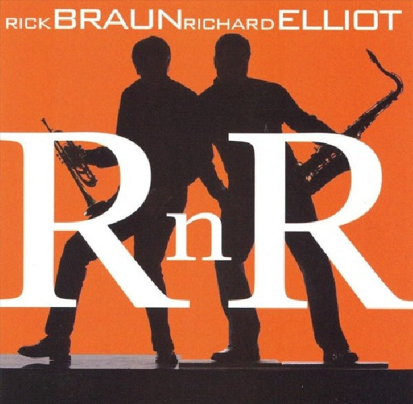Rick Braun /richard Ellio - Rnr (CD) - Velvet Music