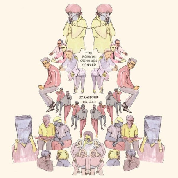 Poison Control Center - Stranger ballet (CD) - Velvet Music