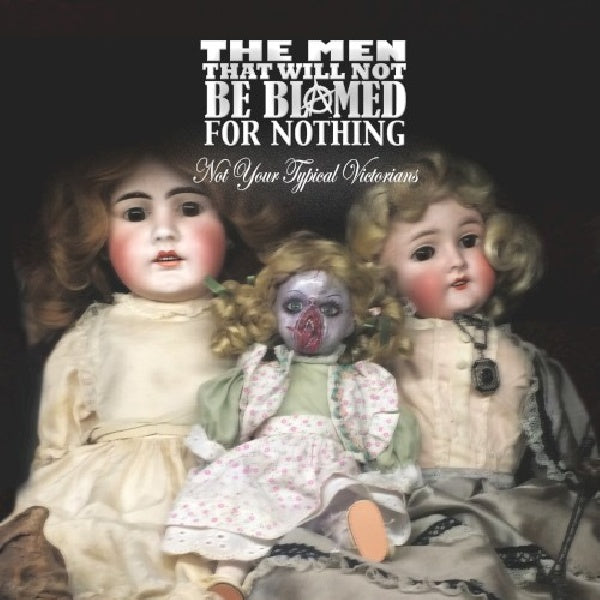 Men That Will Not Be Blamed For Nothing - Not your typical victorians (CD)