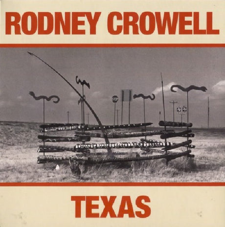 Rodney Crowell - Texas (CD)