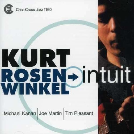 Kurt Rosenwinkel -quartet- - Intuit (CD) - Velvet Music