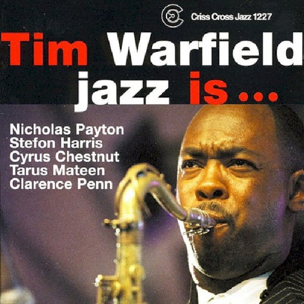 Tim Warfield -sextet- - Le Jazz c'est... (CD)