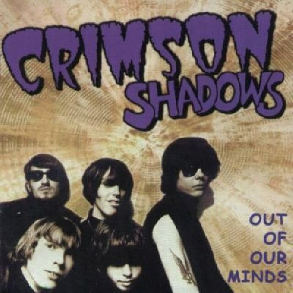 Crimson Shadows - Out of our minds (CD) - Velvet Music