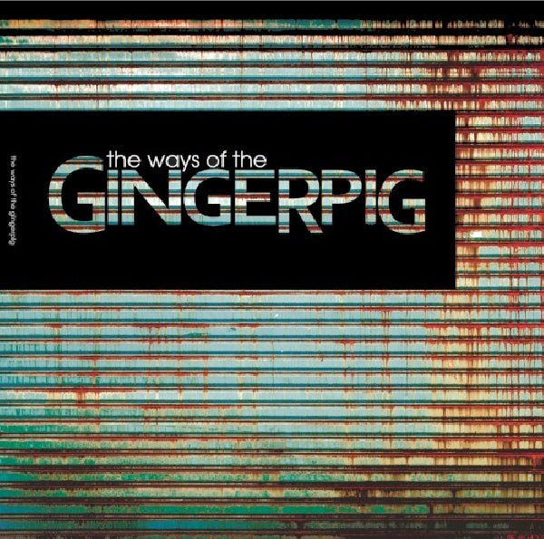 Gingerpig - Ways of the gingerpig (CD) - Velvet Music