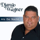 Django Wagner - Als de nacht (CD) - Velvet Music