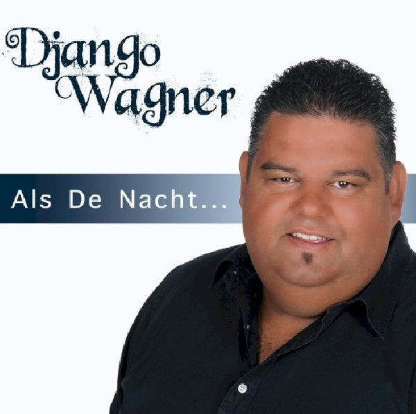 Django Wagner - Als de nacht (CD) - Velvet Music