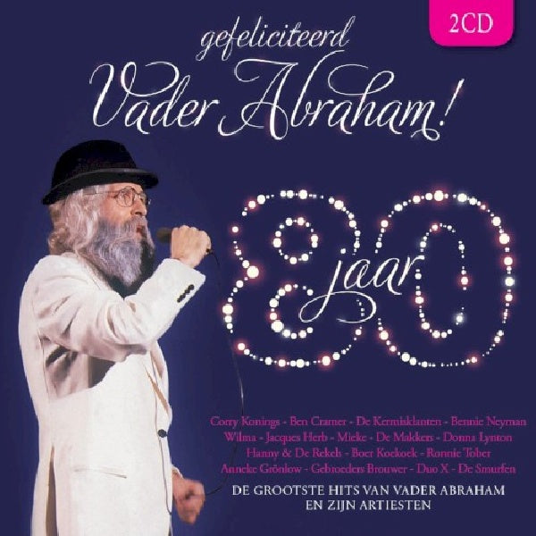 Vader Abraham - Félicitations Père Abraham 80 ans (CD)