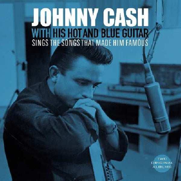 Johnny Cash - With his hot and blue guitar/chante les chansons qui l'ont rendu célèbre (LP)