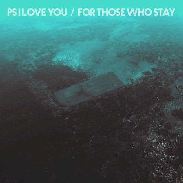 Ps I Love You - For those whoy stay (LP) - Velvet Music