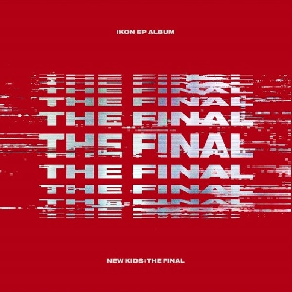 Ikon - New kids : the final (CD) - Velvet Music