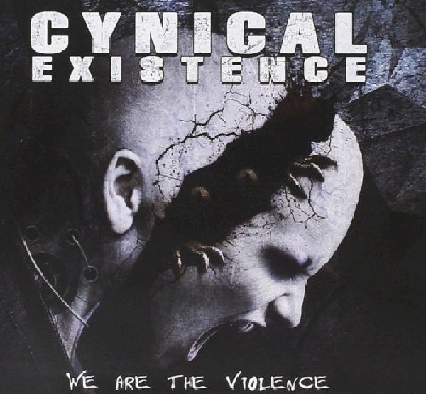 Cynical Existence - We are the violence (CD) - Velvet Music