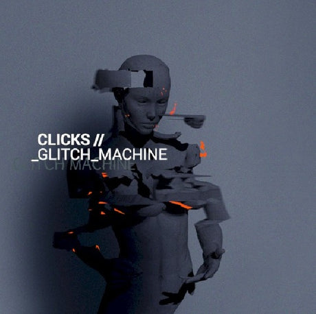 Clicks - Glitch machine (CD) - Velvet Music