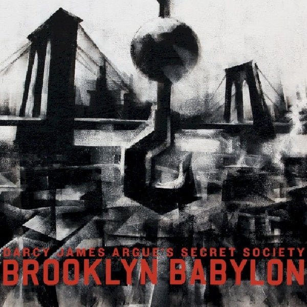 James Darcy Argue -secret Society- - Brooklyn babylon (CD)
