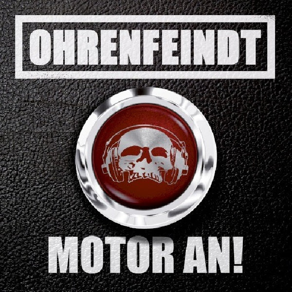 Ohrenfeindt - Motor an (CD) - Velvet Music