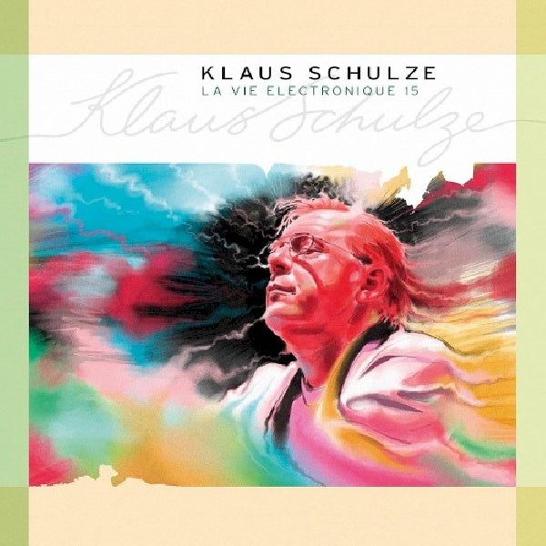 Klaus Schulze - La vie electronique 15 (CD) - Velvet Music