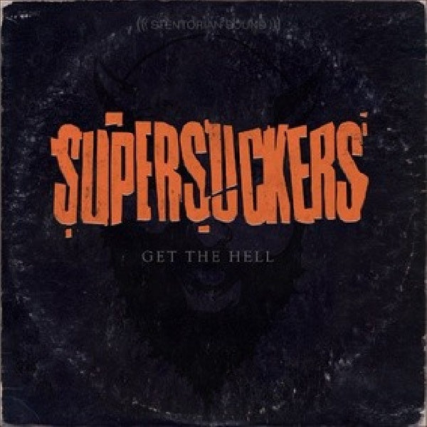 Supersuckers - Get the hell (CD) - Velvet Music