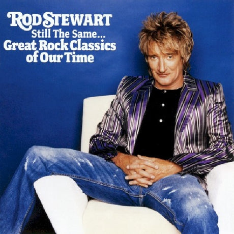Rod Stewart - Still the same... great rock classics of our time (CD) - Velvet Music