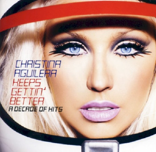 Christina Aguilera - Keeps gettin' better: a decade of hits (CD) - Velvet Music