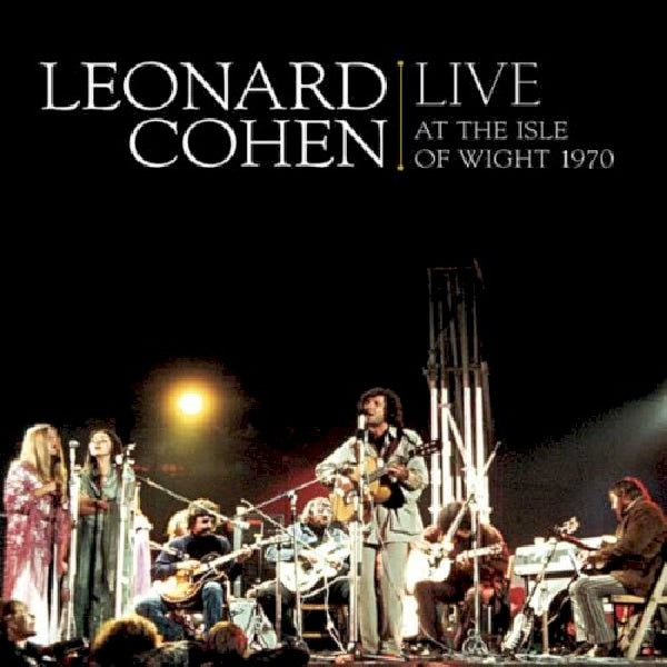 Leonard Cohen - Leonard cohen live at the isle of wight 1970 (CD) - Velvet Music
