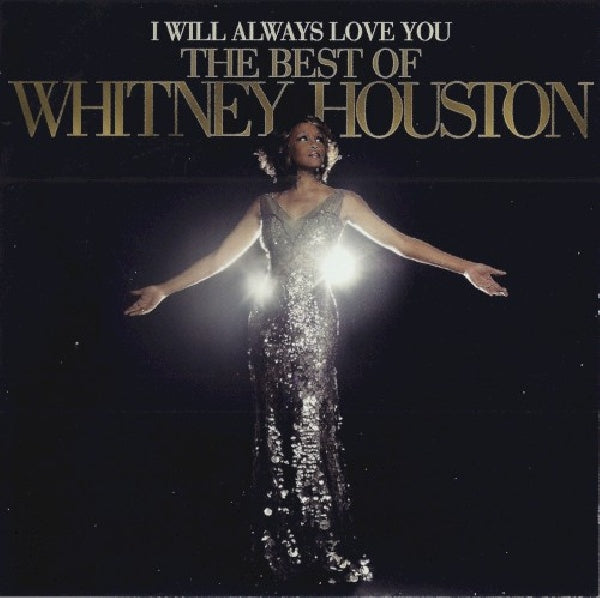Whitney Houston - I will always love you: the best of whitney houston (CD) - Velvet Music