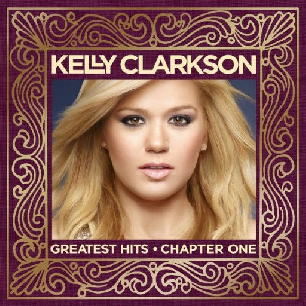 Kelly Clarkson - Greatest hits - chapter one (CD)
