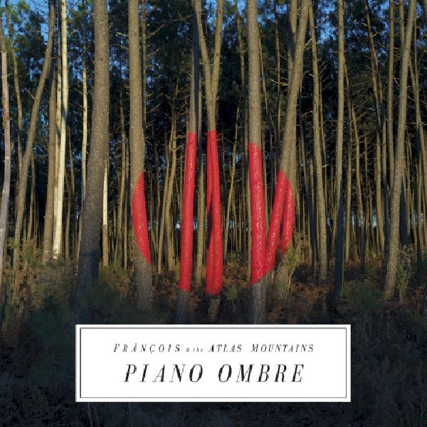 Francois & The Atlas Mountains - Piano ombre (LP) - Velvet Music