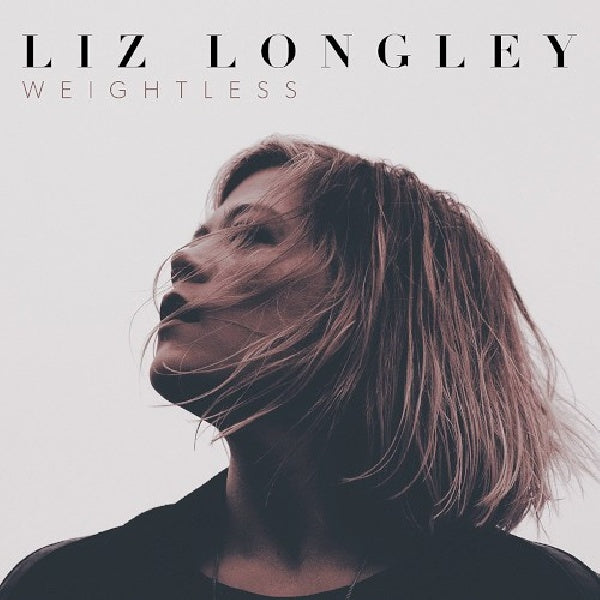 Liz Longley - Weightless (CD) - Velvet Music