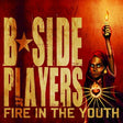 B-side Players - Fire in the youth (CD) - Velvet Music