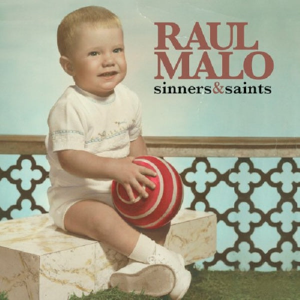 Raul Malo - Sinners & saints (CD) - Velvet Music