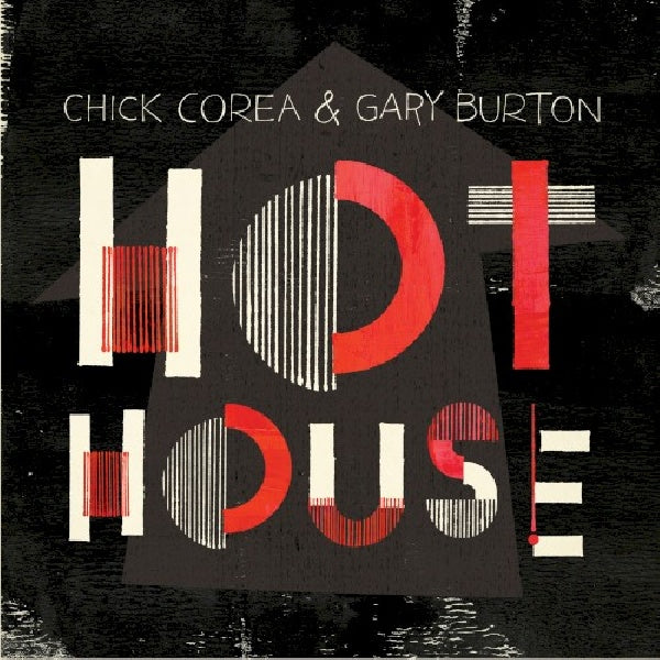 Chick Corea /gary Burton - Hot house (CD) - Velvet Music
