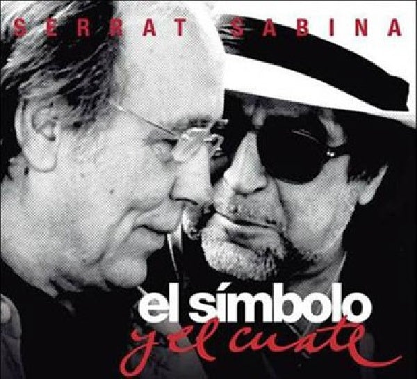 Serrat & Sabina - El simbolo y el cuate (CD)