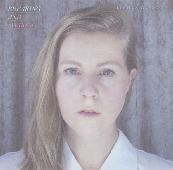 Linnea Olsson - Breaking and shaking (CD)