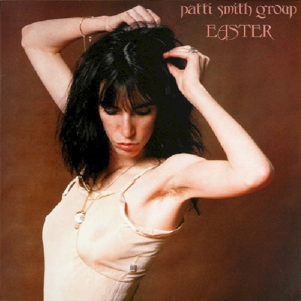 Patti Smith Group - Easter (LP) - Velvet Music