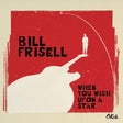 Bill Frisell - When you wish upon a star (CD)