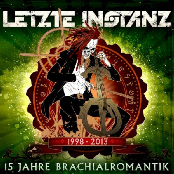 Letzte Instanz - 15 jahre brachial romantik (CD)
