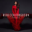 Rebecca Ferguson - Freedom (CD) - Velvet Music