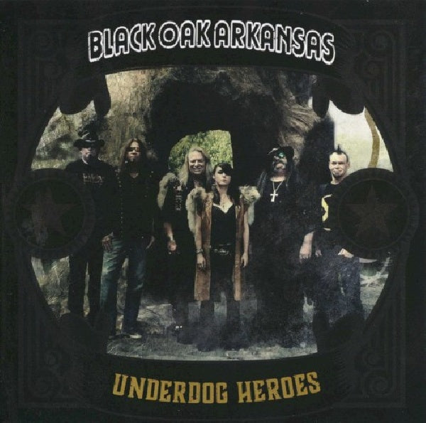Black Oak Arkansas - Underdog heroes (CD) - Velvet Music