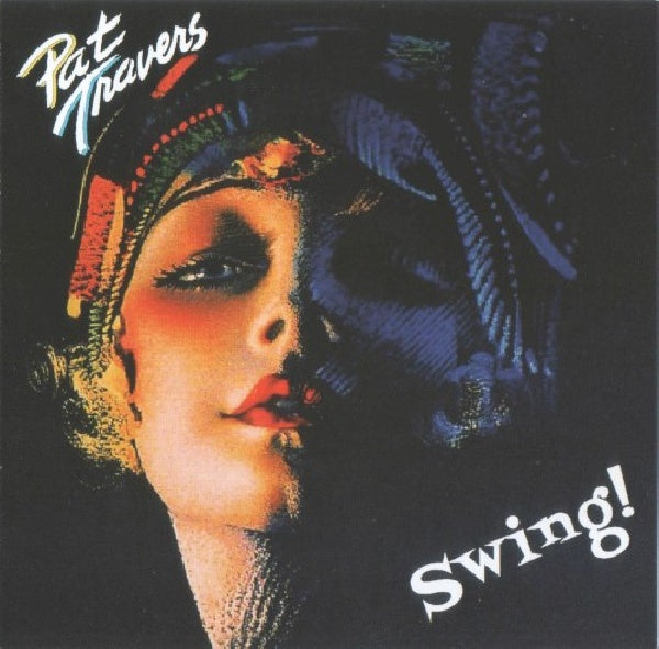 Pat Travers - Swing! (CD)