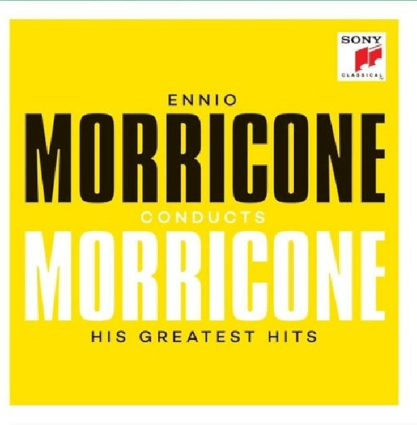 Ennio Morricone - Ennio morricone conducts morricone - his greatest hits (CD) - Velvet Music