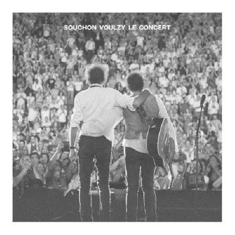 Alain Souchon & Laurent Voulzy - Souchon voulzy le concert (CD) - Velvet Music