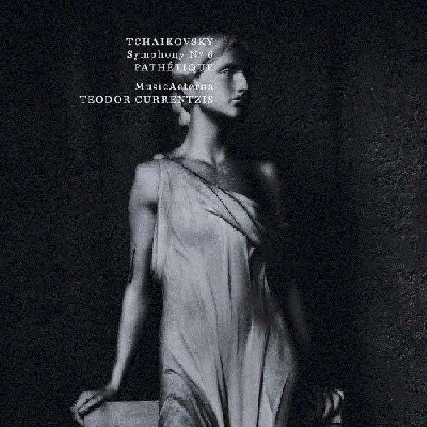 Teodor Currentzis - Tchaïkovski : Symphonie n° 6 en si mineur, op. 74 "Pathétique" (CD)