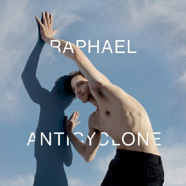 Raphaël - Anticyclone (CD)