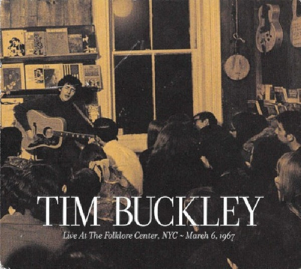 Tim Buckley - Live at the folklore center (CD) - Velvet Music