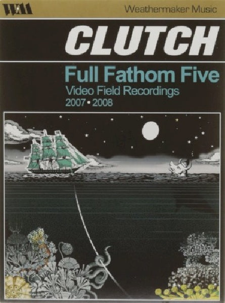 Clutch - Full fathom five: video (DVD movie) - Velvet Music