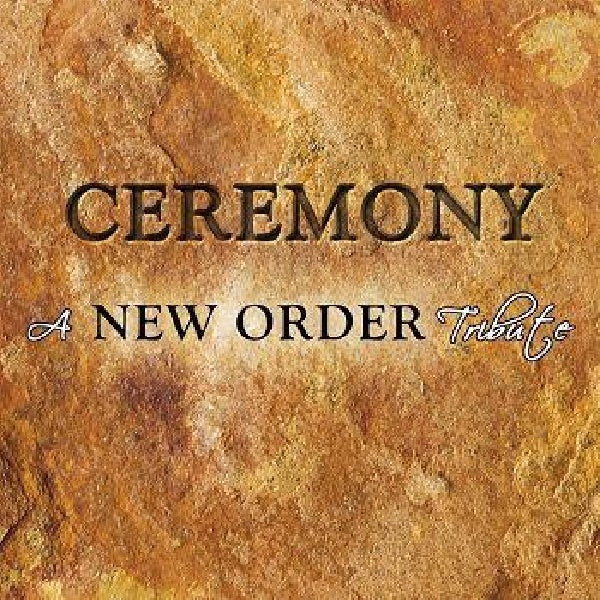 New Order =tribute= - Ceremony: a new order tribute (CD) - Velvet Music